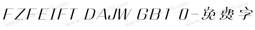 FZFEIFT DAJW GB1 0字体转换